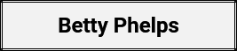 Betty Phelps