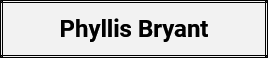 Phyllis Bryant